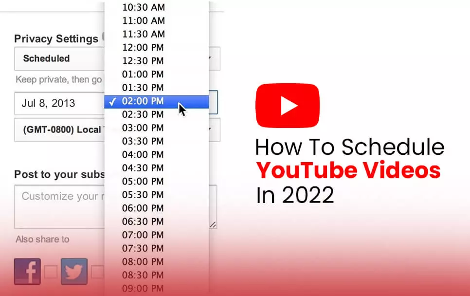 How To Schedule YouTube Videos In 2022